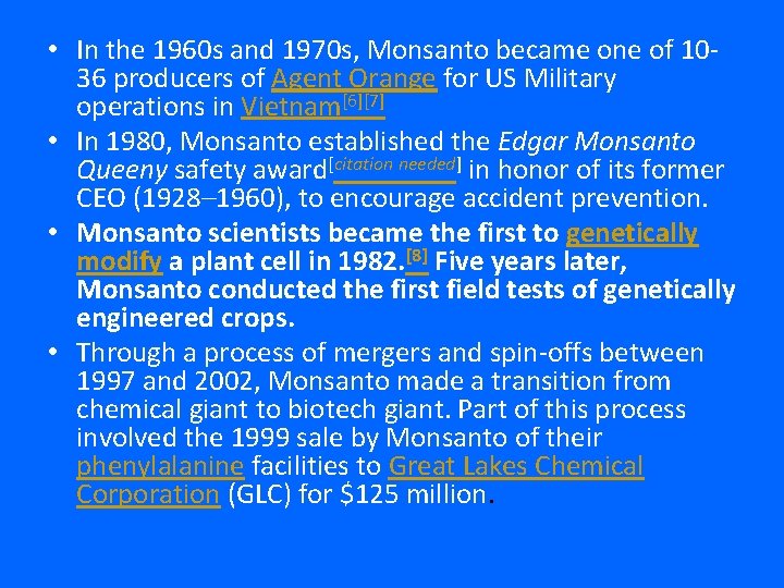  • In the 1960 s and 1970 s, Monsanto became one of 1036