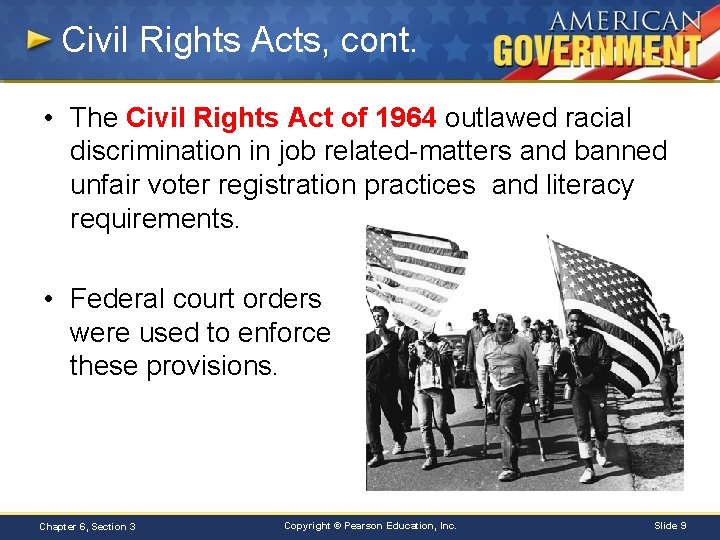 Civil Rights Acts, cont. • The Civil Rights Act of 1964 outlawed racial discrimination
