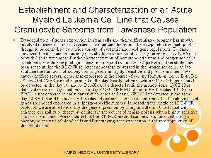 Establishment and Characterization of an Acute Myeloid Leukemia Cell Line that Causes Granulocytic Sarcoma