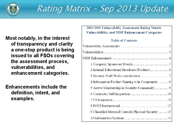 Rating Matrix – Sep 2013 Update Most notably, in the interest of transparency and