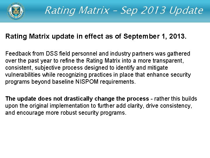 Rating Matrix – Sep 2013 Update Rating Matrix update in effect as of September