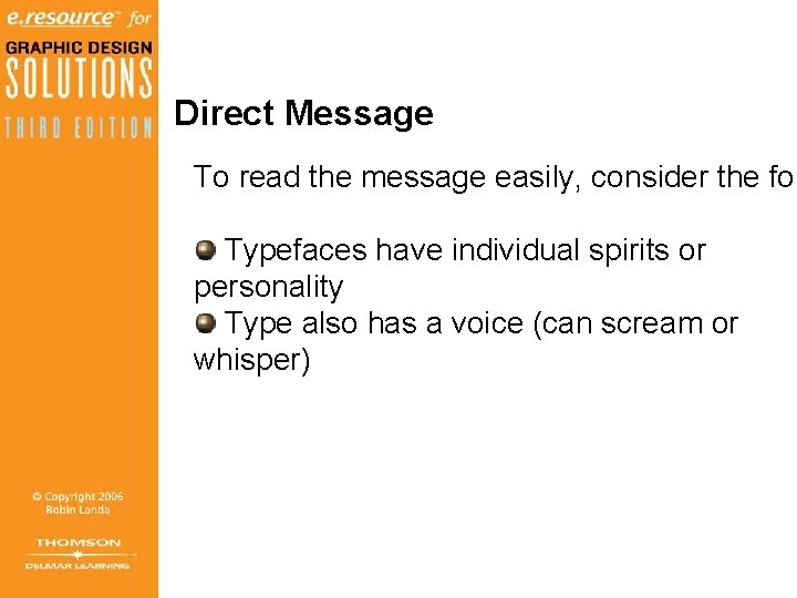 Direct Message To read the message easily, consider the fol Typefaces have individual spirits