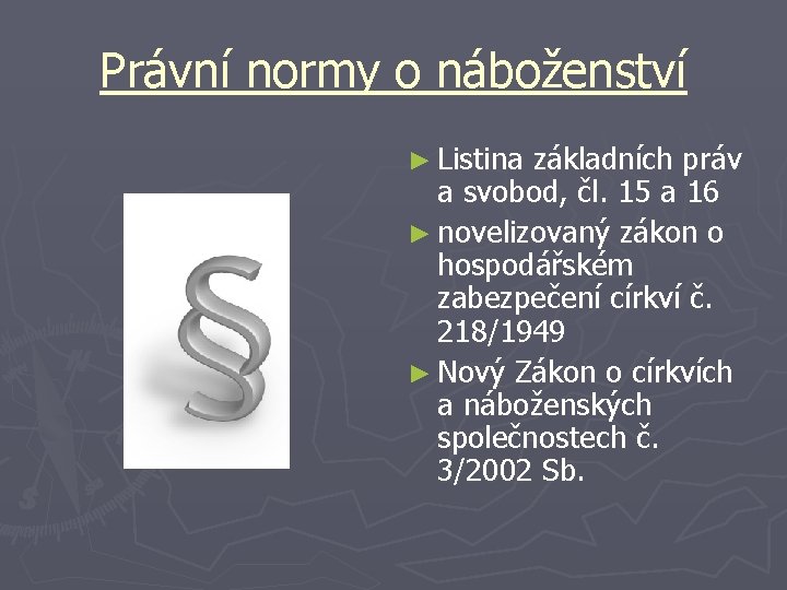 Právní normy o náboženství ► Listina základních práv a svobod, čl. 15 a 16