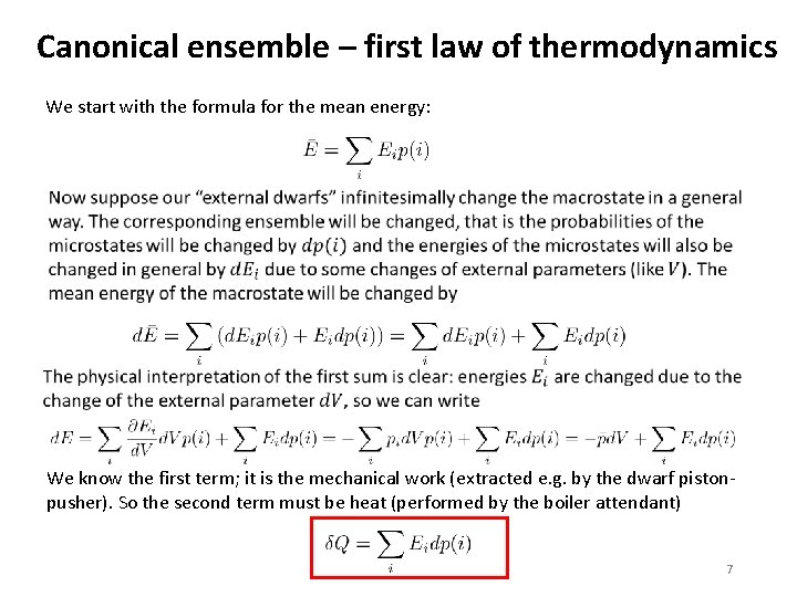 Canonical ensemble – first law of thermodynamics We start with the formula for the