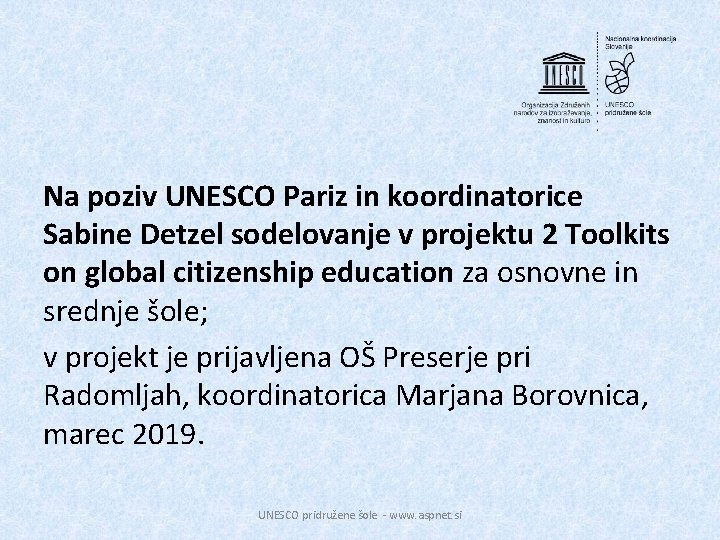 Na poziv UNESCO Pariz in koordinatorice Sabine Detzel sodelovanje v projektu 2 Toolkits on