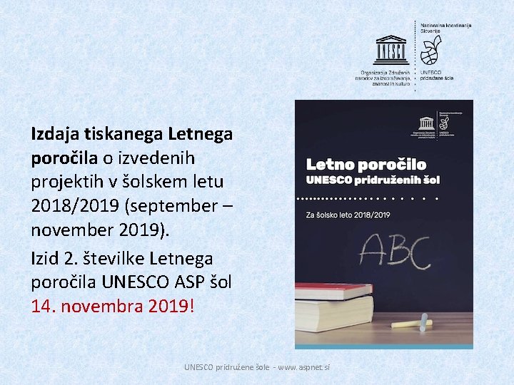 Izdaja tiskanega Letnega poročila o izvedenih projektih v šolskem letu 2018/2019 (september – november