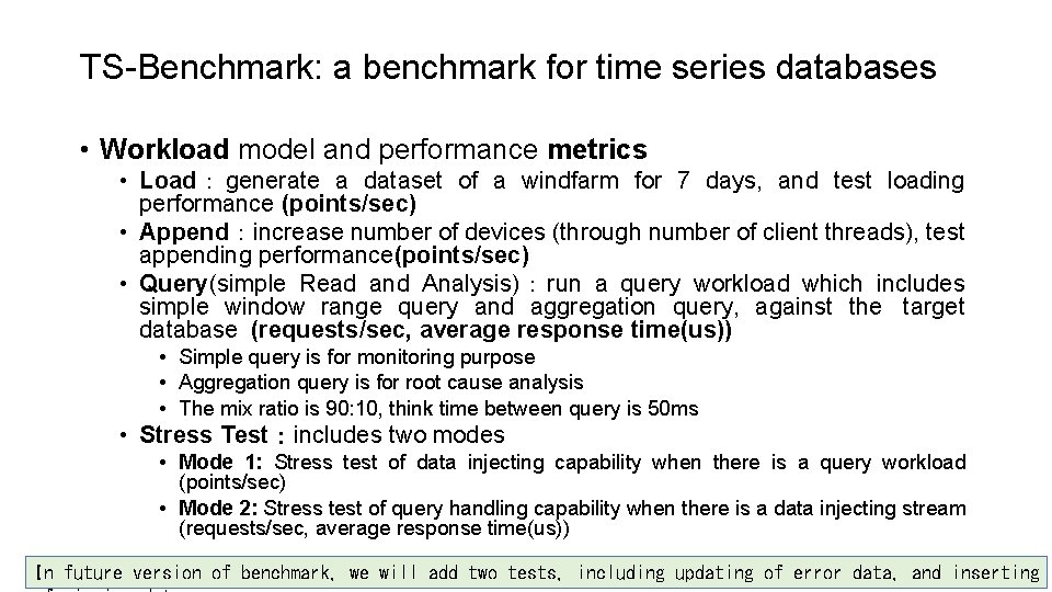 TS-Benchmark: a benchmark for time series databases • Workload model and performance metrics • TS-Benchmark: a benchmark for time series databases • Workload model and performance metrics •