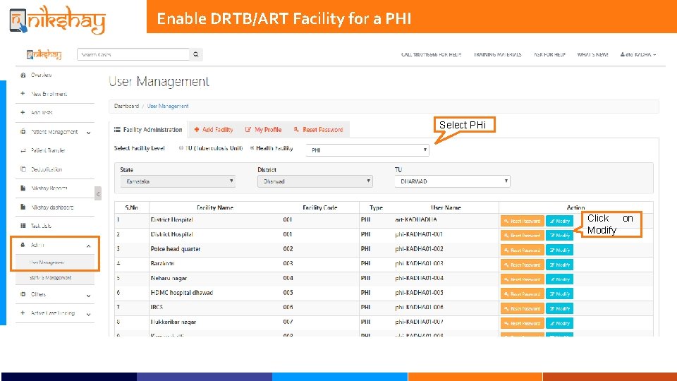 Enable DRTB/ART Facility for a PHI Select PHi Click on Modify 