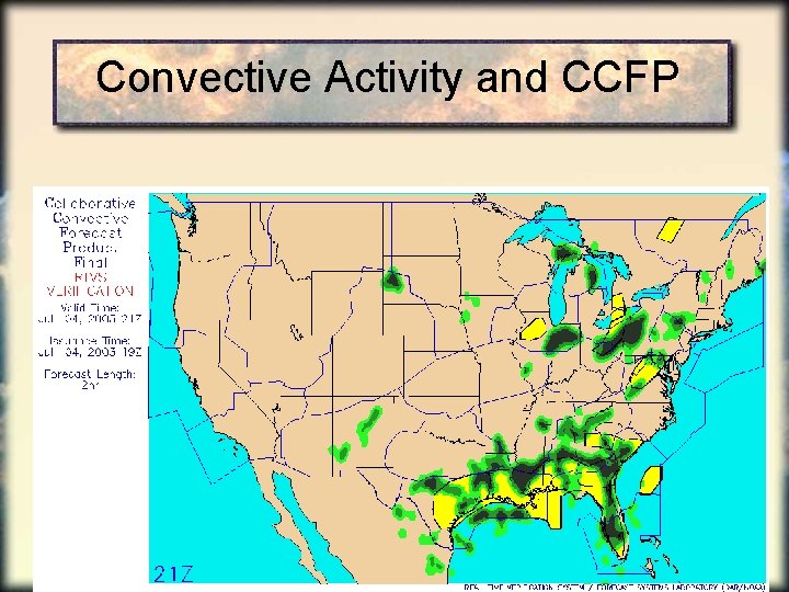 Convective Activity and CCFP 