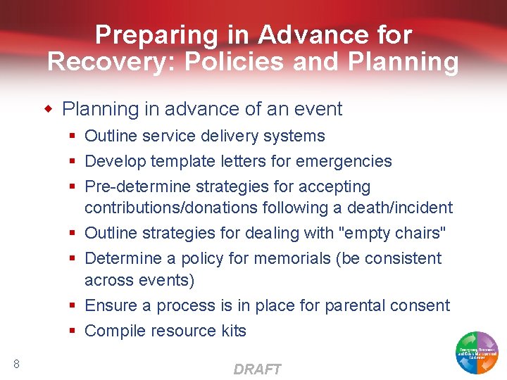 Preparing in Advance for Recovery: Policies and Planning w Planning in advance of an