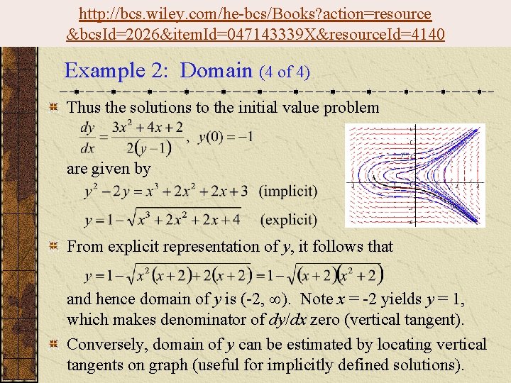 http: //bcs. wiley. com/he-bcs/Books? action=resource &bcs. Id=2026&item. Id=047143339 X&resource. Id=4140 Example 2: Domain (4