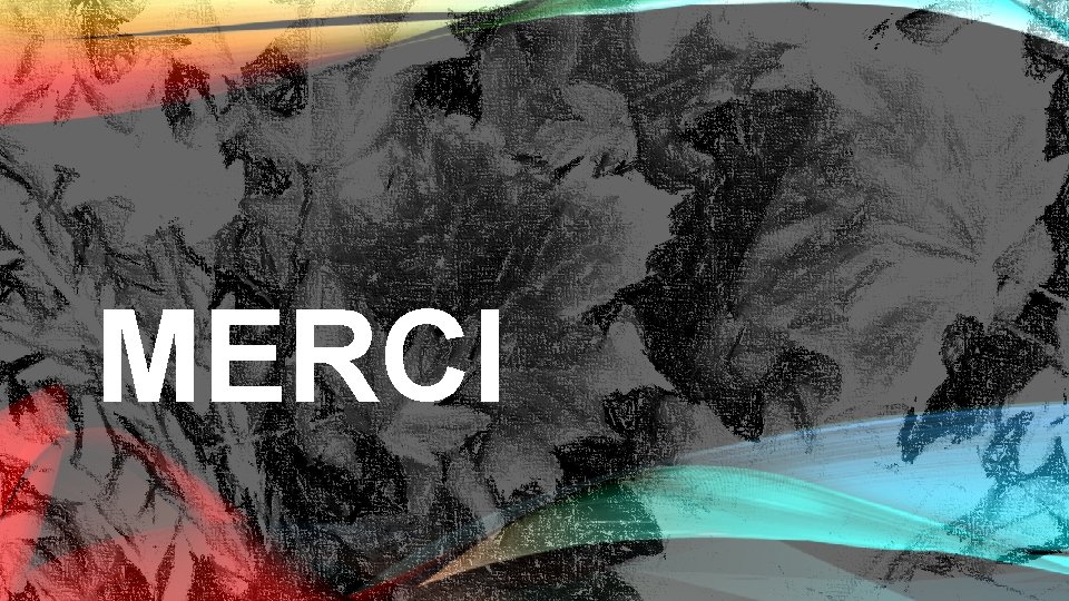 MERCI 