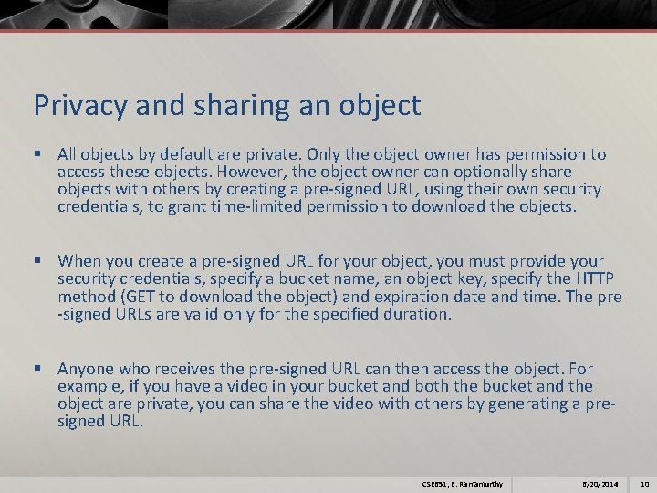 Privacy and sharing an object § All objects by default are private. Only the