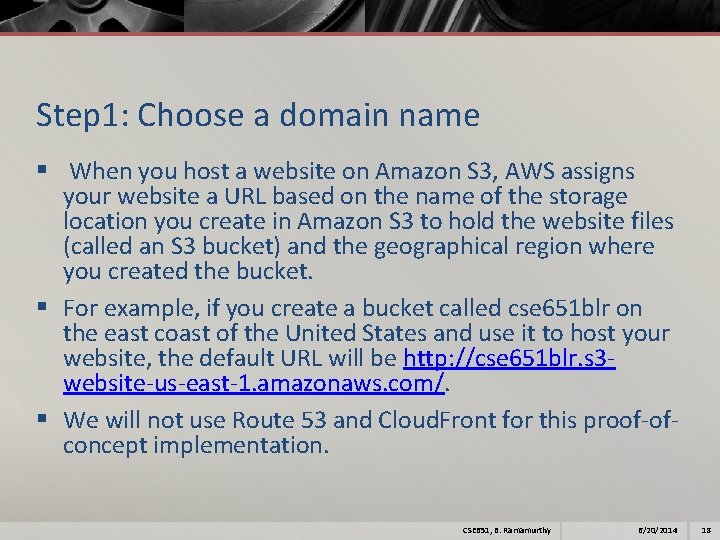 Step 1: Choose a domain name § When you host a website on Amazon