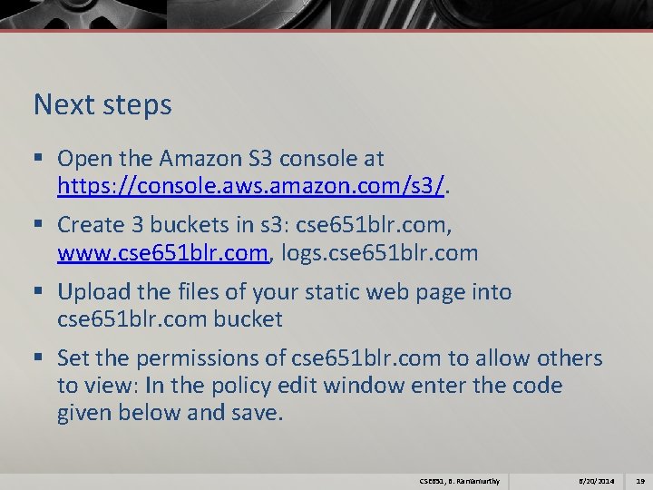 Next steps § Open the Amazon S 3 console at https: //console. aws. amazon.