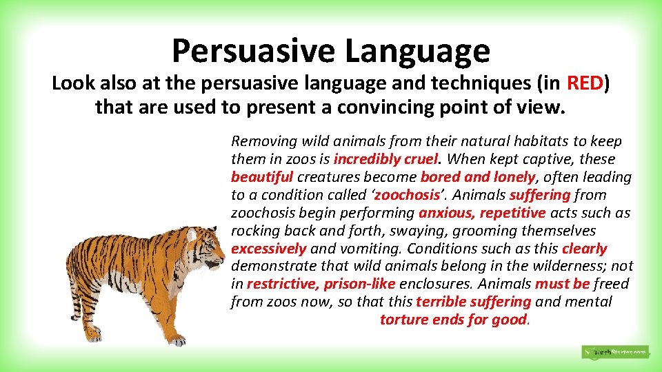 Persuasive Language Look also at the persuasive language and techniques (in RED) that are