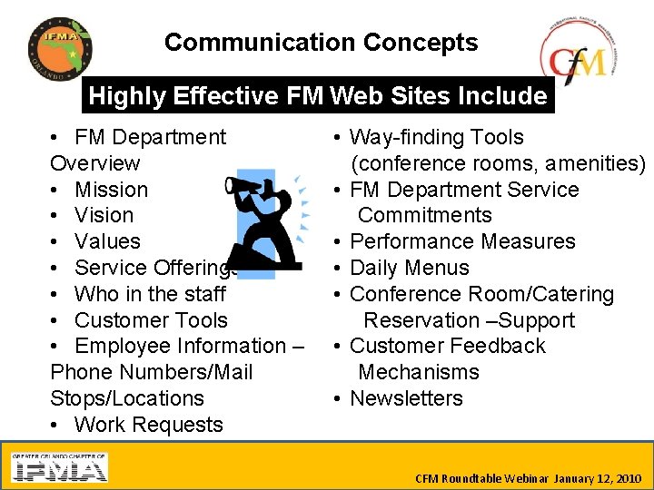 Communication Concepts Highly Effective FM Web Sites Include • FM Department Overview • Mission