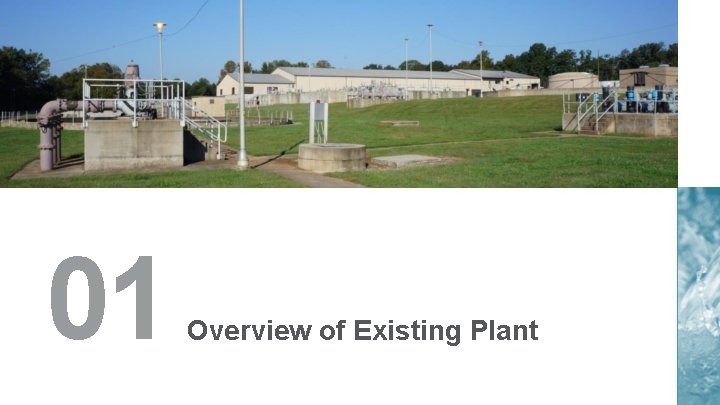 01 Overview of Existing Plant 