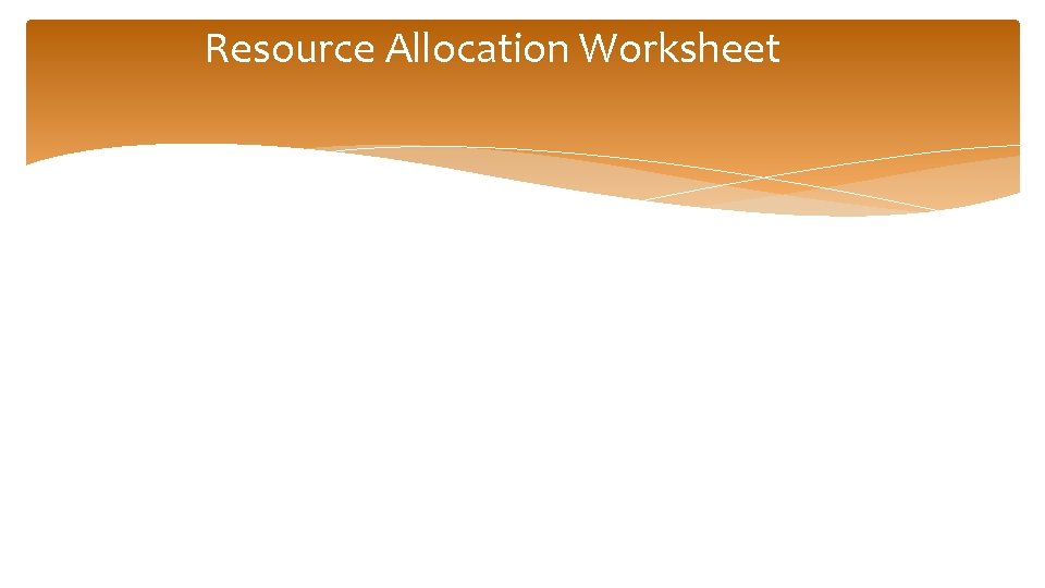 Resource Allocation Worksheet 