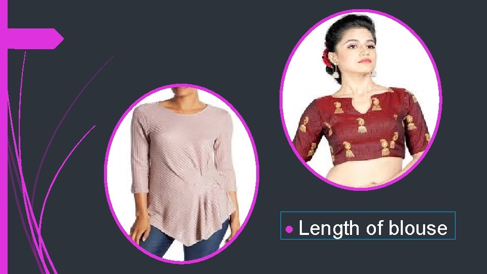  Length of blouse 