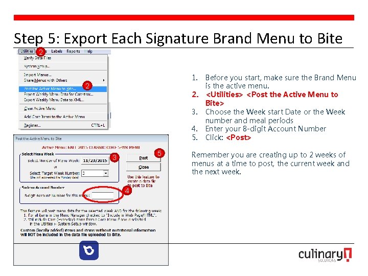 Step 5: Export Each Signature Brand Menu to Bite 2 1. Before you start,