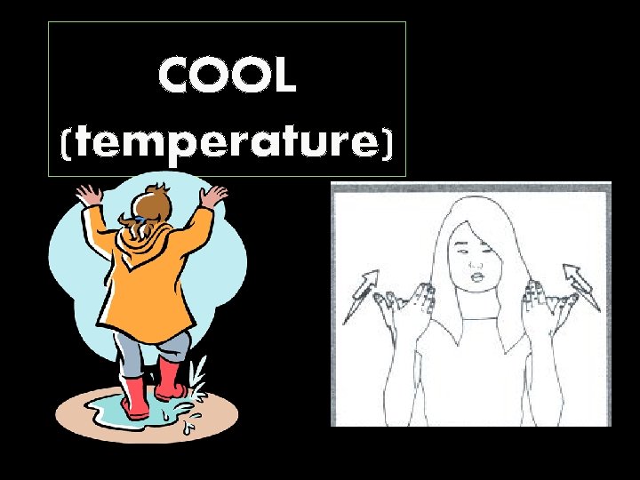 COOL (temperature) 