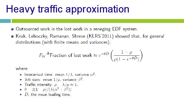 Heavy traffic approximation 