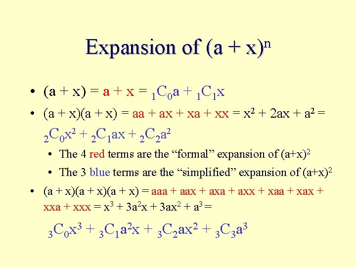 Expansion of (a + n x) • (a + x) = a + x
