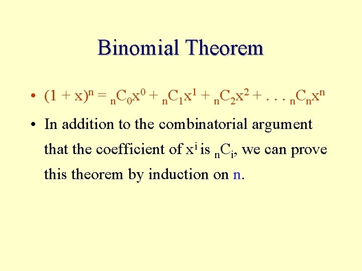 Binomial Theorem • (1 + x)n = n. C 0 x 0 + n.