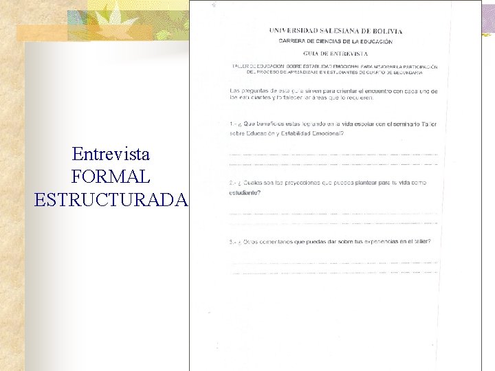 Entrevista FORMAL ESTRUCTURADA 
