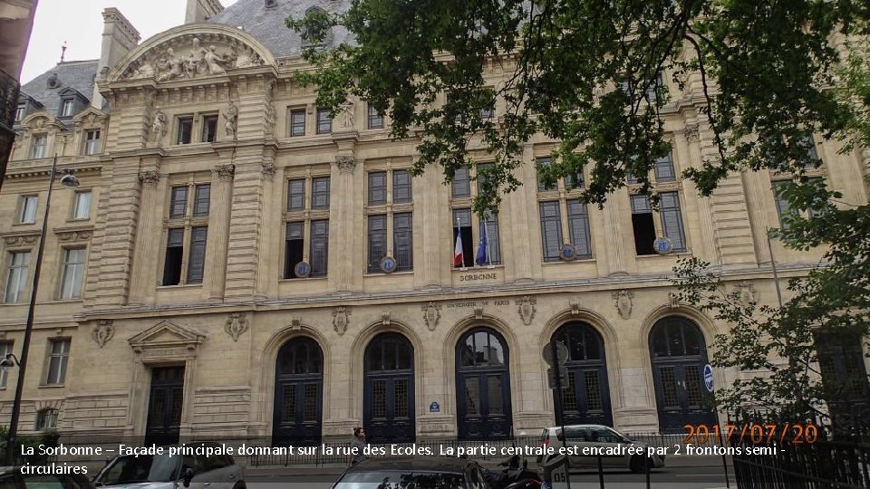 La Sorbonne – Façade principale donnant sur la rue des Ecoles. La partie centrale