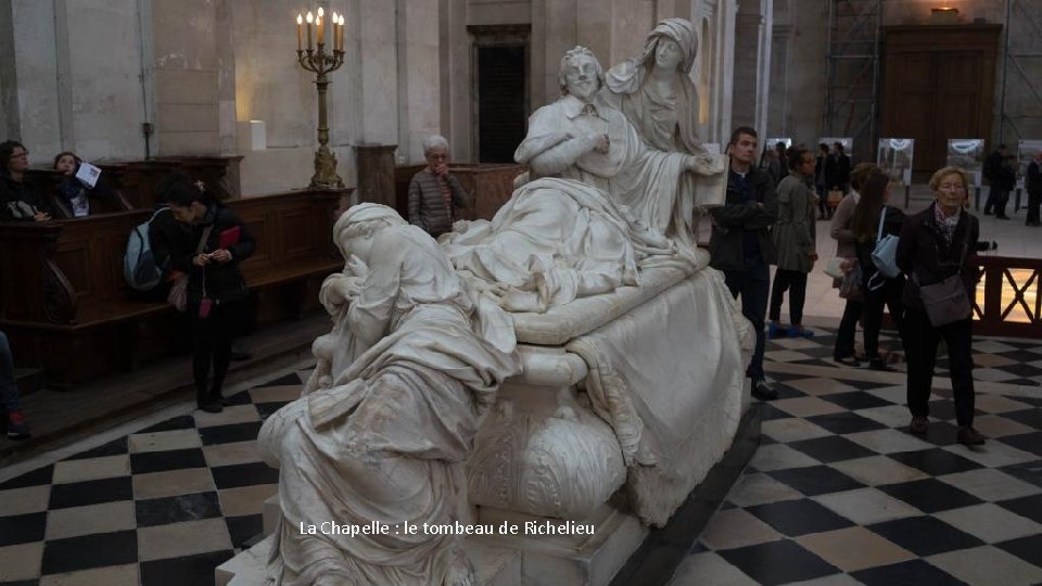 La Chapelle : le tombeau de Richelieu 