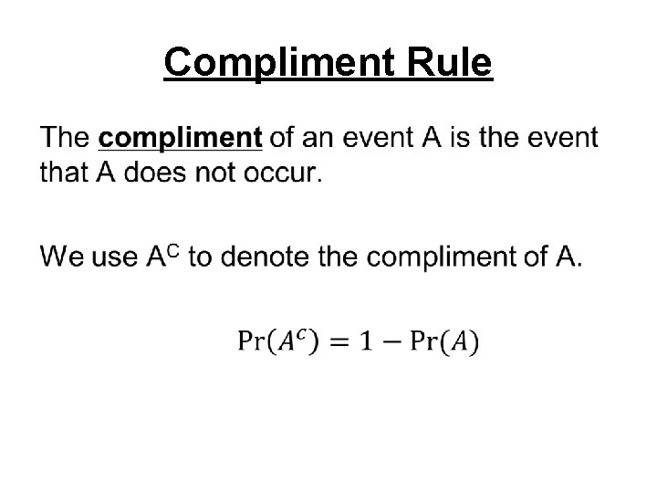 Compliment Rule • 