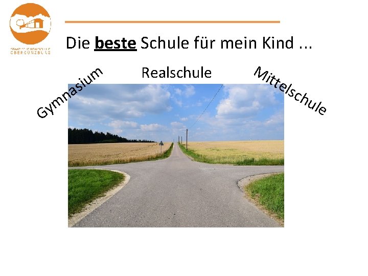 Die beste Schule für mein Kind. . . m u i G s a