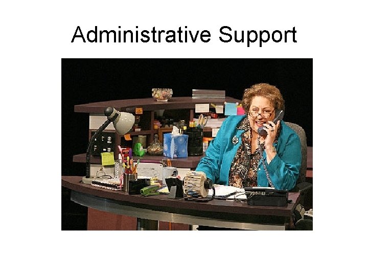 Administrative Support 