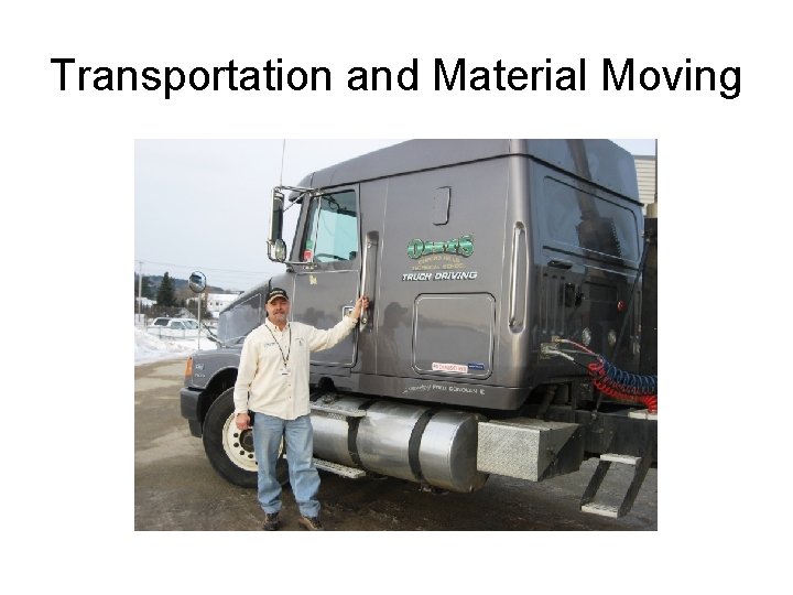 Transportation and Material Moving 