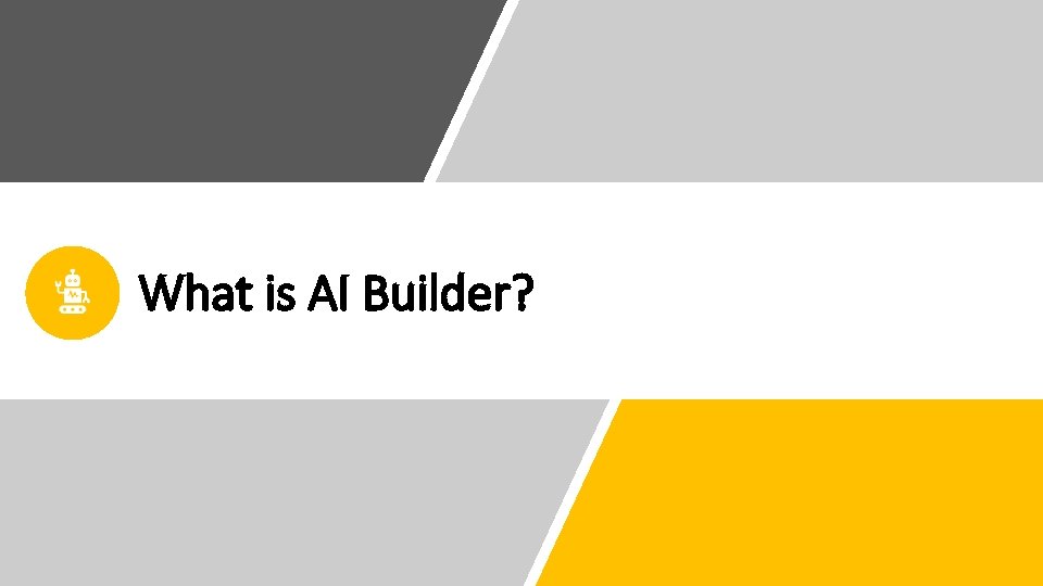 What is AI Builder? 