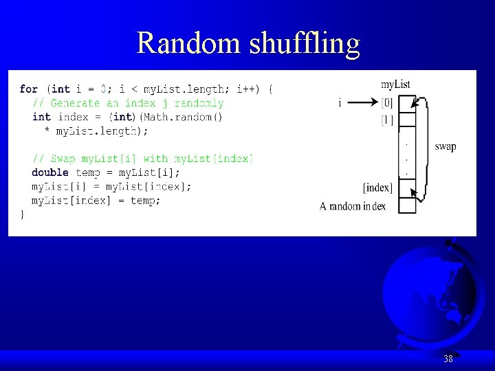 Random shuffling 38 