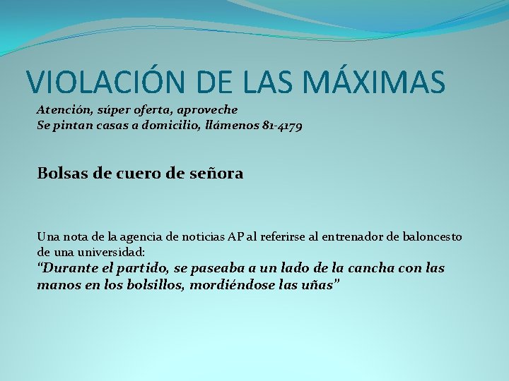 VIOLACIÓN DE LAS MÁXIMAS Atención, súper oferta, aproveche Se pintan casas a domicilio, llámenos