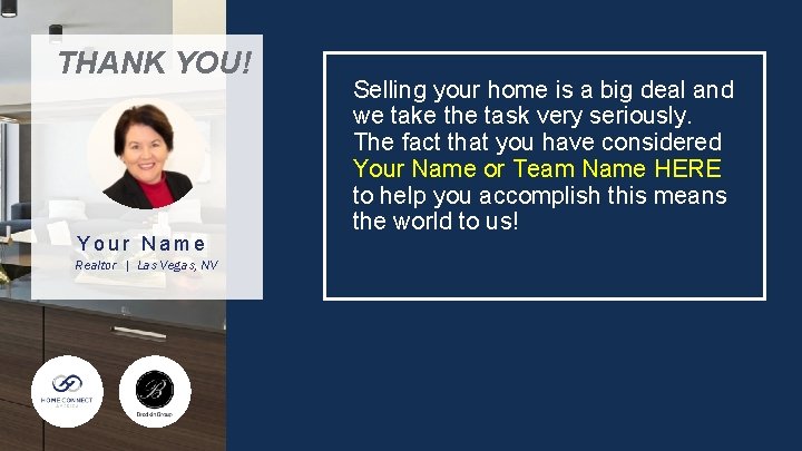 THANK YOU! Your Name Realtor | Las Vegas, NV Selling your home is a