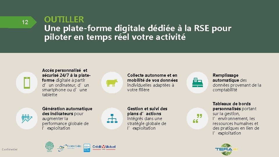 12 OUTILLER Une plate-forme digitale dédiée à la RSE pour piloter en temps réel