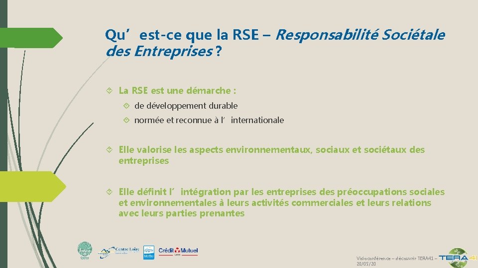 Qu’est-ce que la RSE – Responsabilité Sociétale des Entreprises ? La RSE est une