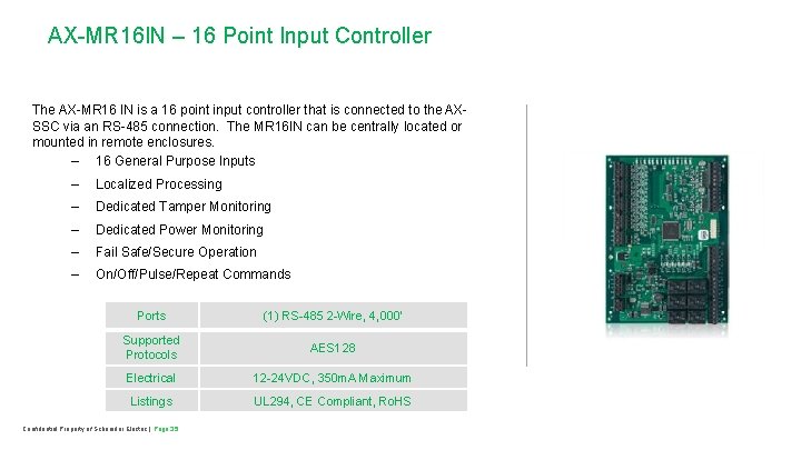 AX-MR 16 IN – 16 Point Input Controller The AX-MR 16 IN is a