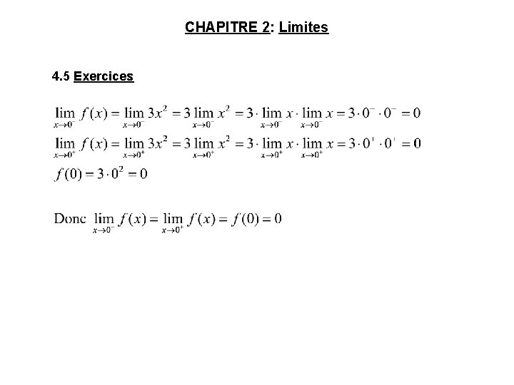 CHAPITRE 2: Limites 4. 5 Exercices 