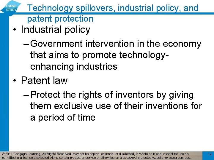 Technology spillovers, industrial policy, and patent protection • Industrial policy – Government intervention in