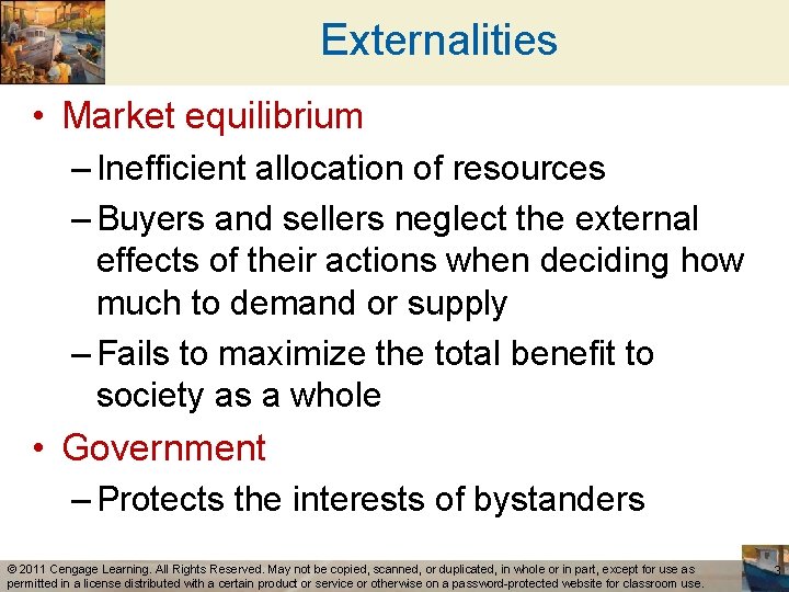 Externalities • Market equilibrium – Inefficient allocation of resources – Buyers and sellers neglect
