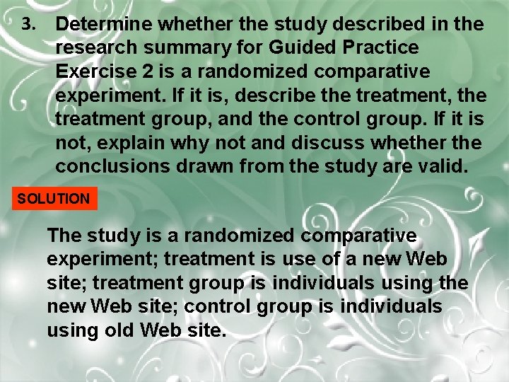 3. Determine whether the study described in the research summary for Guided Practice Exercise
