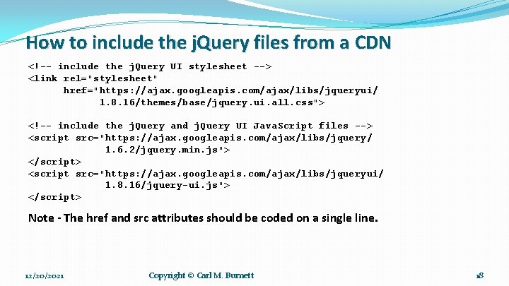 How to include the j. Query files from a CDN <!-- include the j.