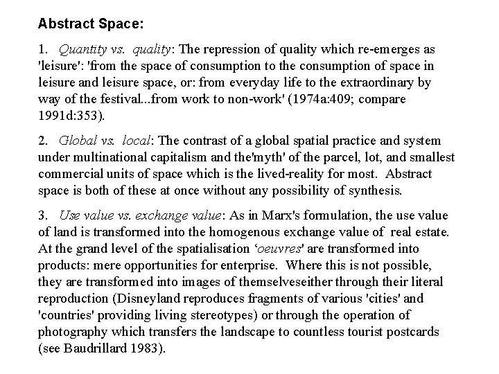 Abstract Space: 1. Quantity vs. quality: The repression of quality which re-emerges as 'leisure':