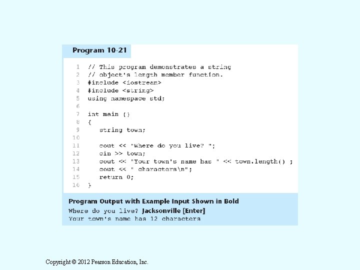 Copyright © 2012 Pearson Education, Inc. 